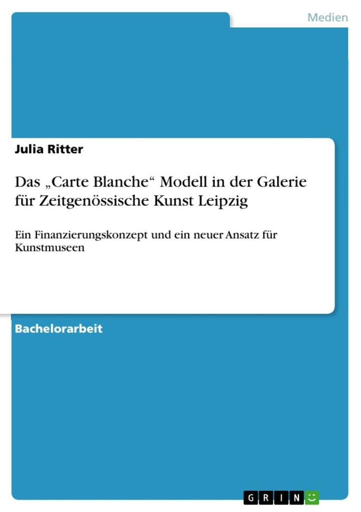 Das Carte Blanche Modell in der Galerie für Zeitgenössische Kunst Leipzig - Julia Ritter
