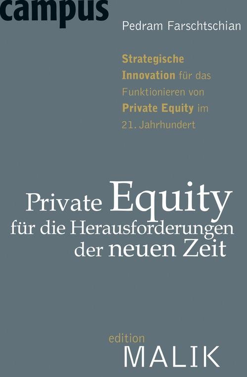 Private Equity für die Herausforderungen der neuen Zeit - Pedram Farschtschian