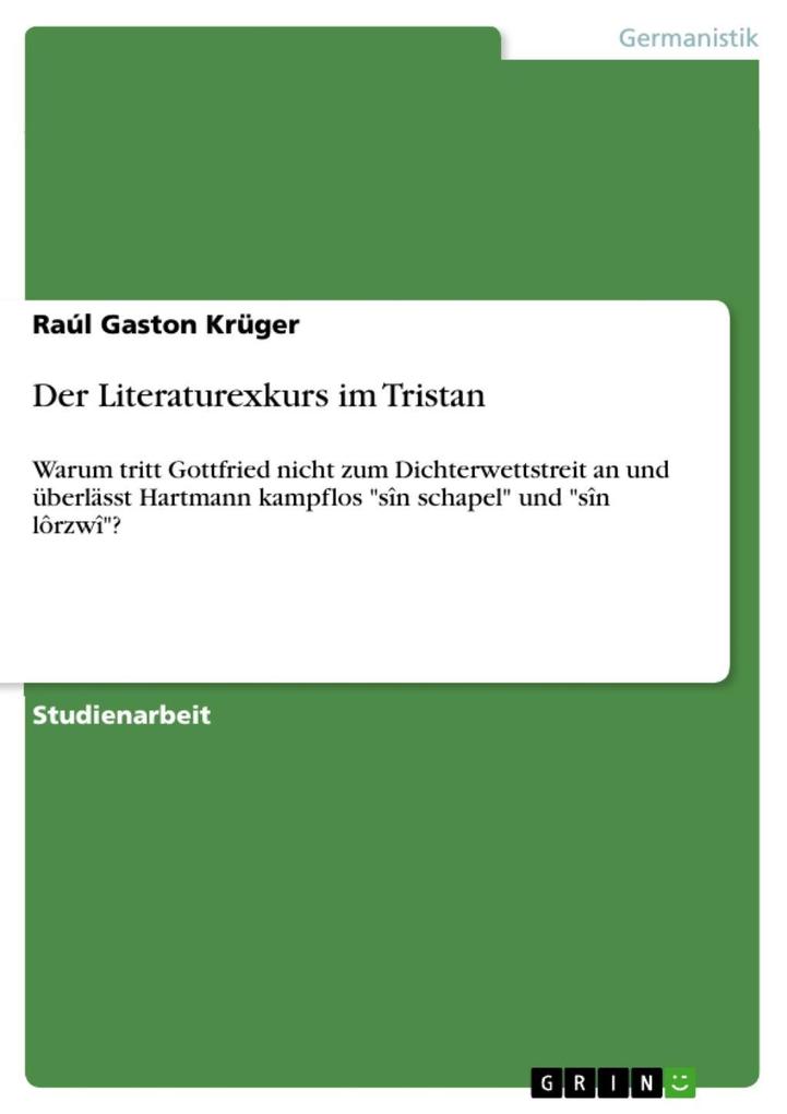Der Literaturexkurs im Tristan - Raúl Gaston Krüger