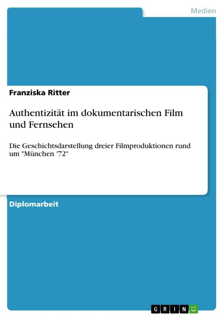 Authentizität im Dokumentarischen - Franziska Ritter
