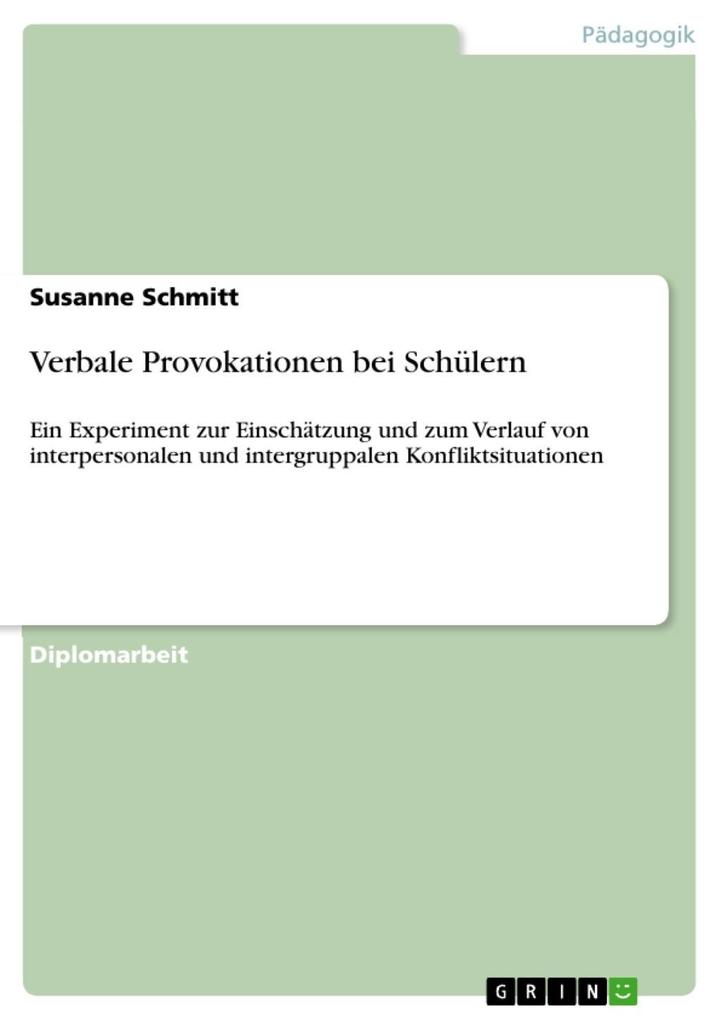Verbale Provokationen bei Schülern - Susanne Schmitt
