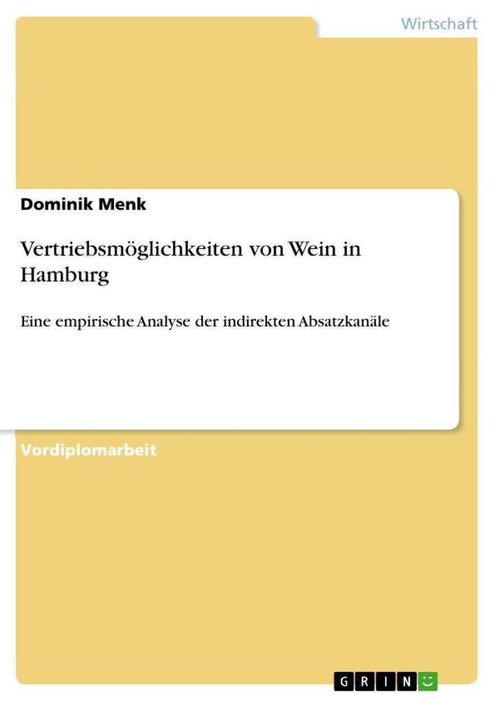 Vertriebsmöglichkeiten von Wein in Hamburg - Dominik Menk