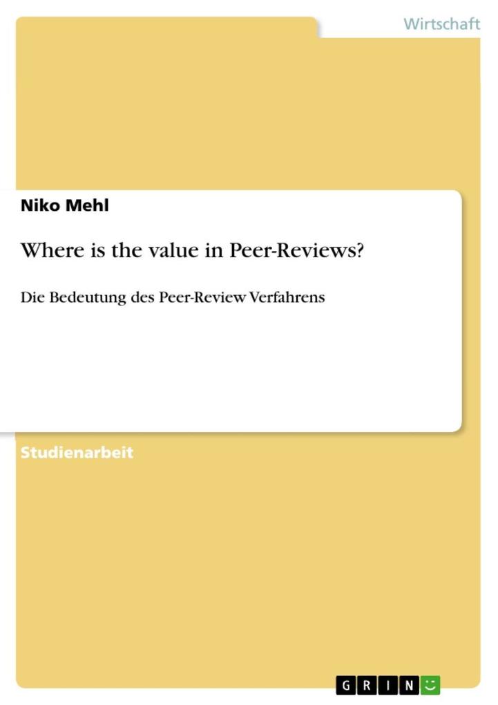 Where is the value in Peer-Reviews?