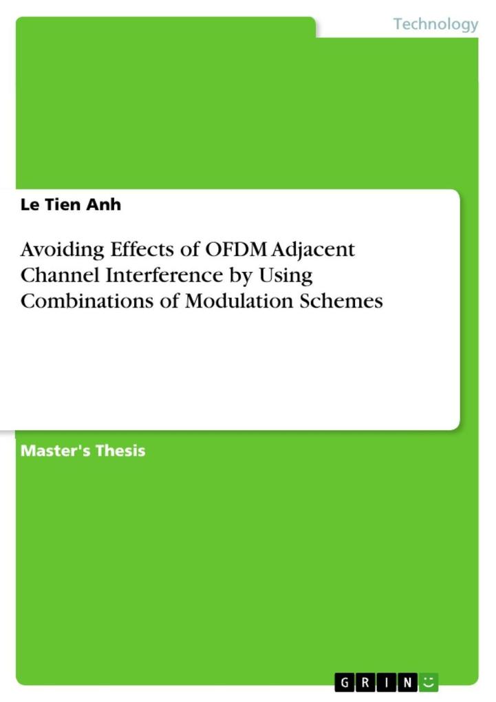 Avoiding Effects of OFDM Adjacent Channel Interference by Using Combinations of Modulation Schemes - Le Tien Anh