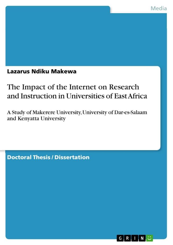 The Impact of the Internet on Research and Instruction in Universities of East Africa - Lazarus Ndiku Makewa
