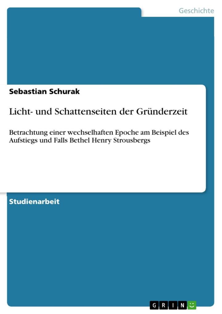 Licht- und Schattenseiten der Gründerzeit - Sebastian Schurak