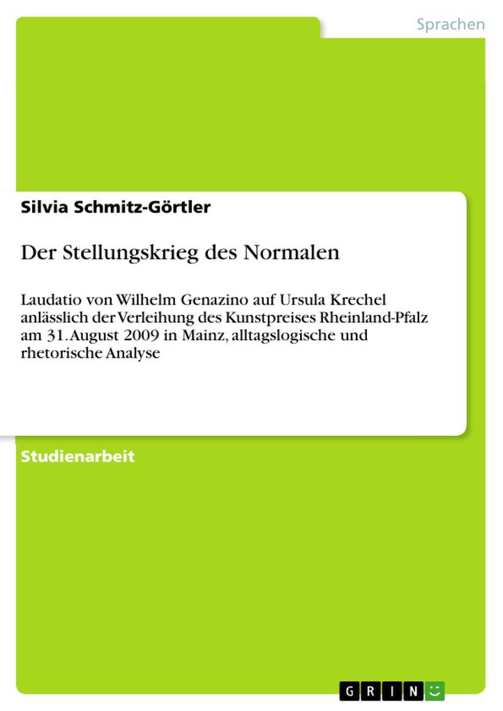 Der Stellungskrieg des Normalen - Silvia Schmitz-Görtler