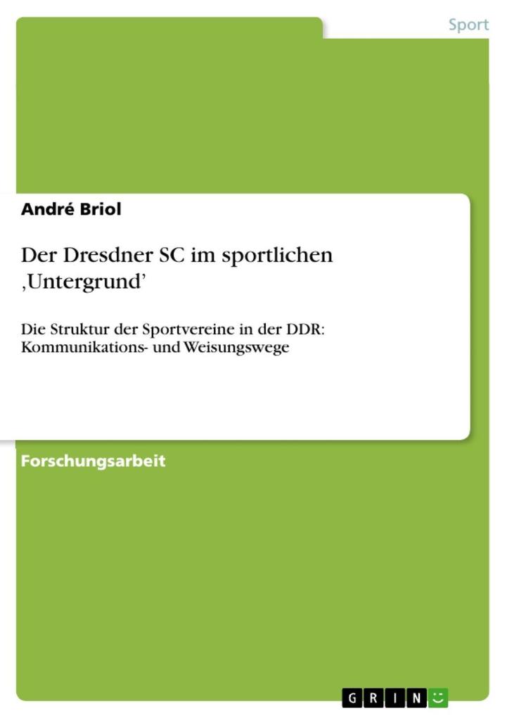 Der Dresdner SC im sportlichen Untergrund' - André Briol
