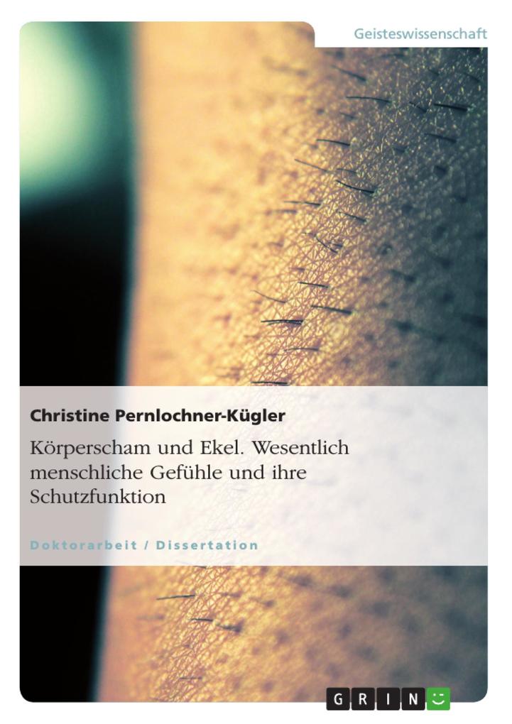 Körperscham und Ekel - Christine Pernlochner-Kügler