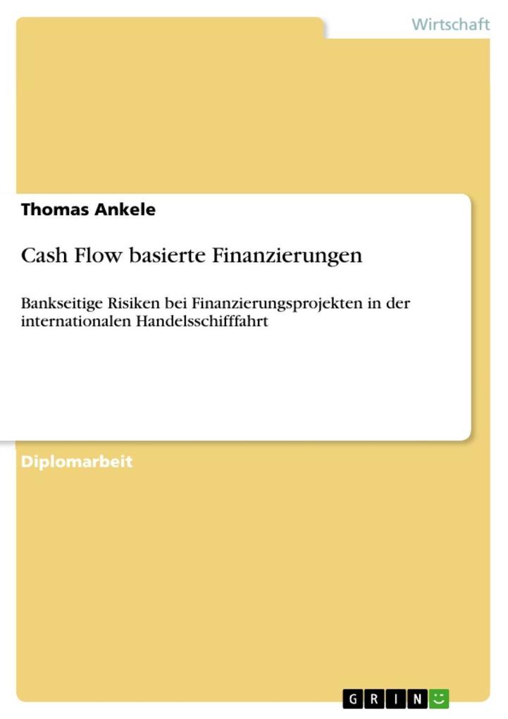 Cash Flow basierte Finanzierungen - Thomas Ankele