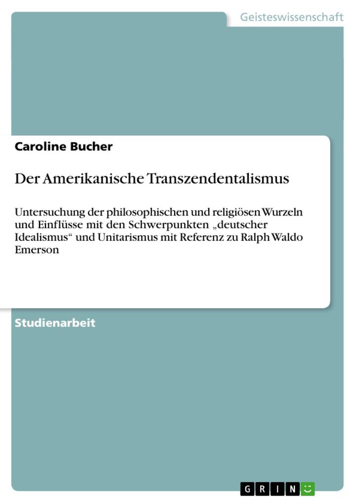 Der Amerikanische Transzendentalismus - Caroline Bucher
