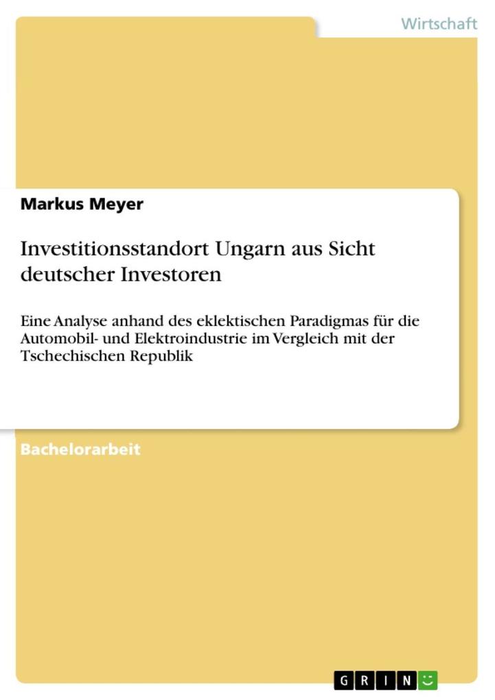 Investitionsstandort Ungarn aus Sicht deutscher Investoren - Markus Meyer