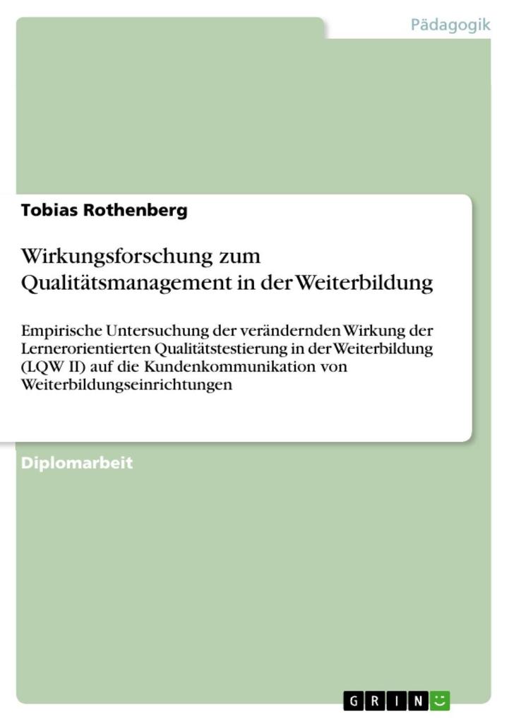Wirkungsforschung zum Qualitätsmanagement in der Weiterbildung - Tobias Rothenberg