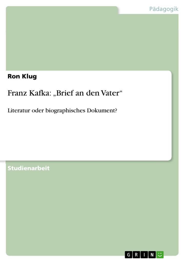 Franz Kafka: Brief an den Vater - Ron Klug