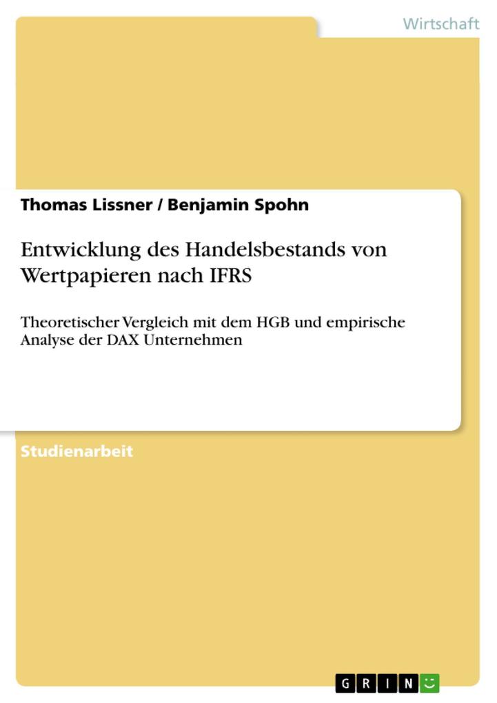 Entwicklung des Handelsbestands von Wertpapieren nach IFRS - Thomas Lissner/ Benjamin Spohn