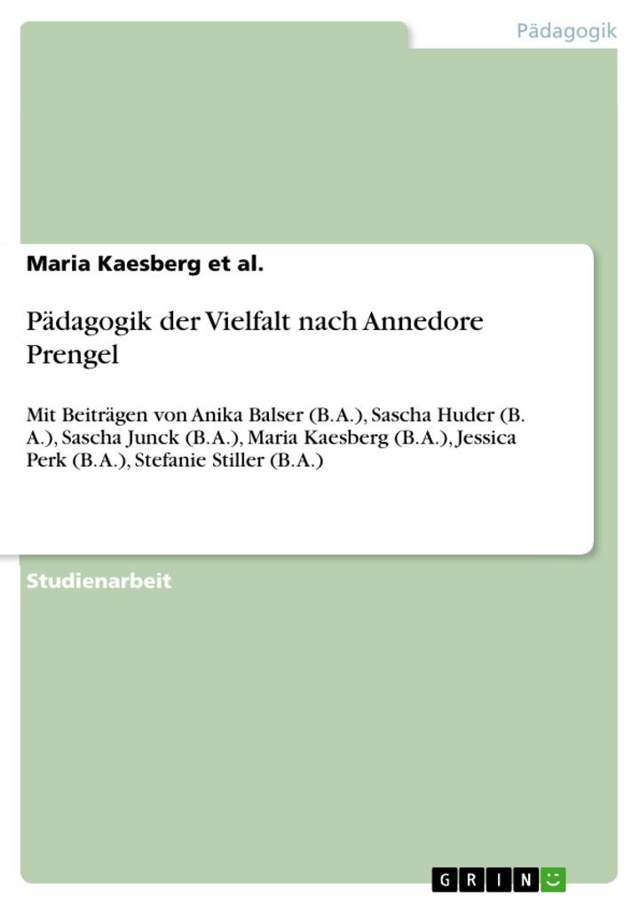 Pädagogik der Vielfalt nach Annedore Prengel - Maria Kaesberg et al.
