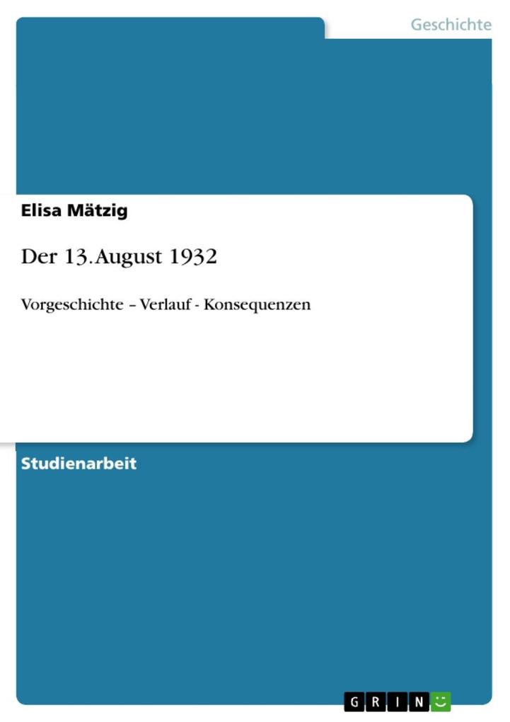 Der 13. August 1932 - Elisa Mätzig