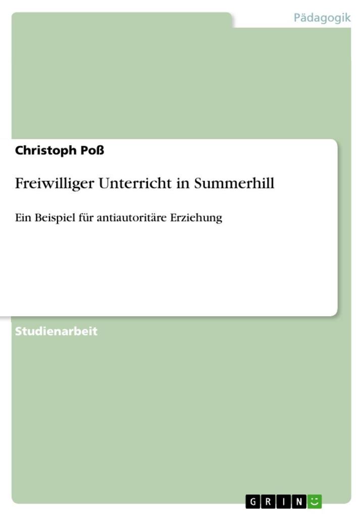 Freiwilliger Unterricht in Summerhill - Christoph Poß
