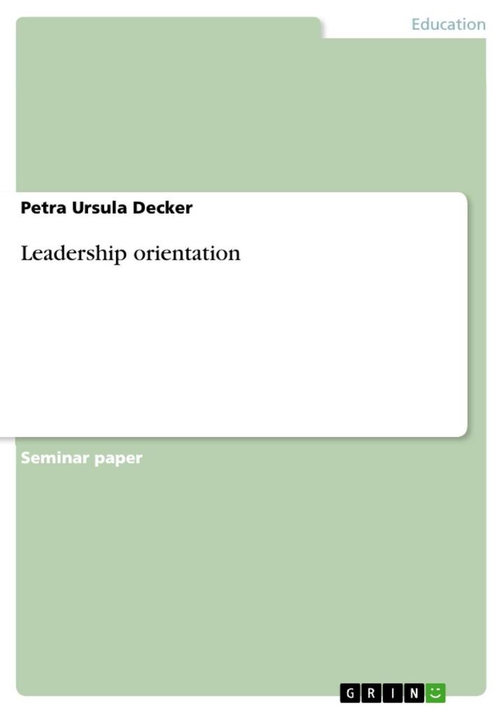 Leadership orientation - Petra Ursula Decker
