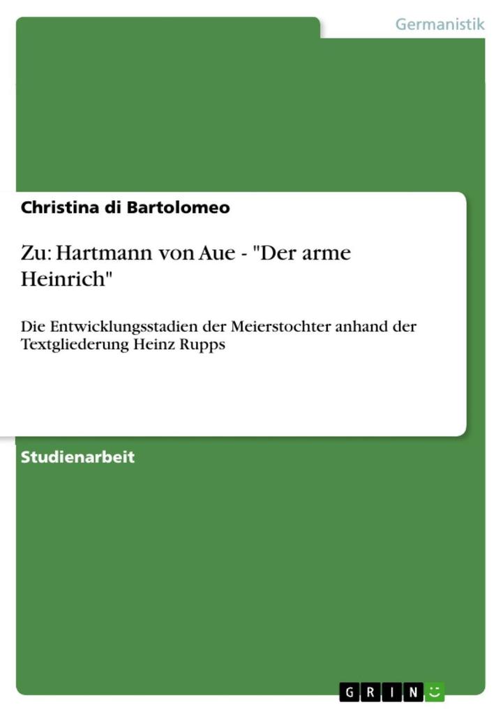 Zu: Hartmann von Aue - Der arme Heinrich - Christina di Bartolomeo