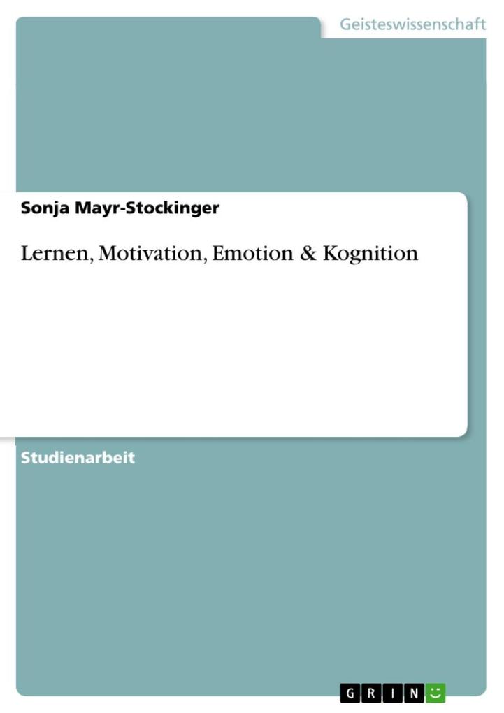 Lernen Motivation Emotion & Kognition
