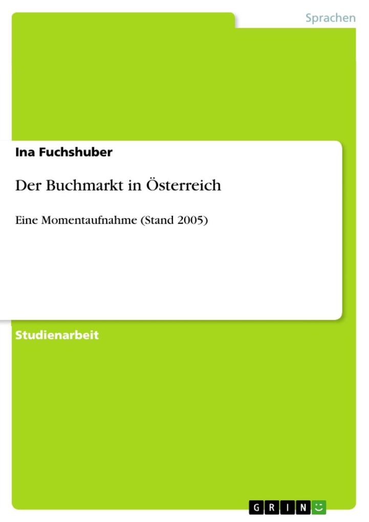 Der Buchmarkt in Österreich - Ina Fuchshuber