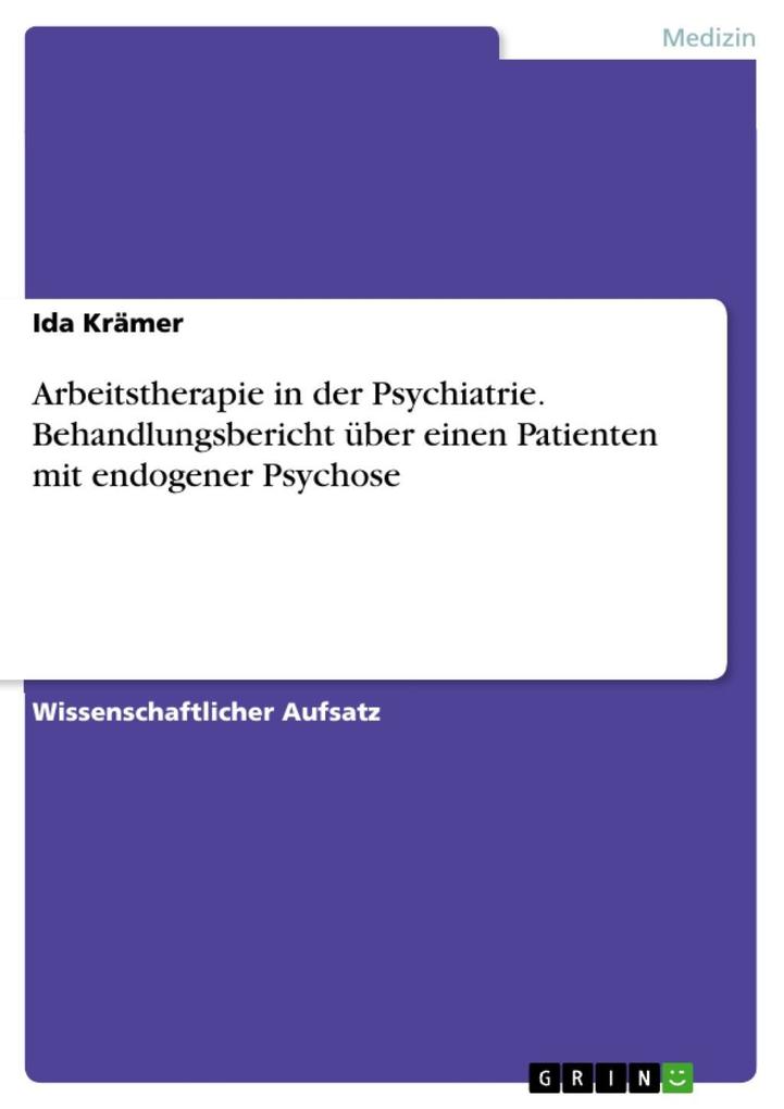 Arbeitstherapie in der Psychiatrie - Ida Krämer