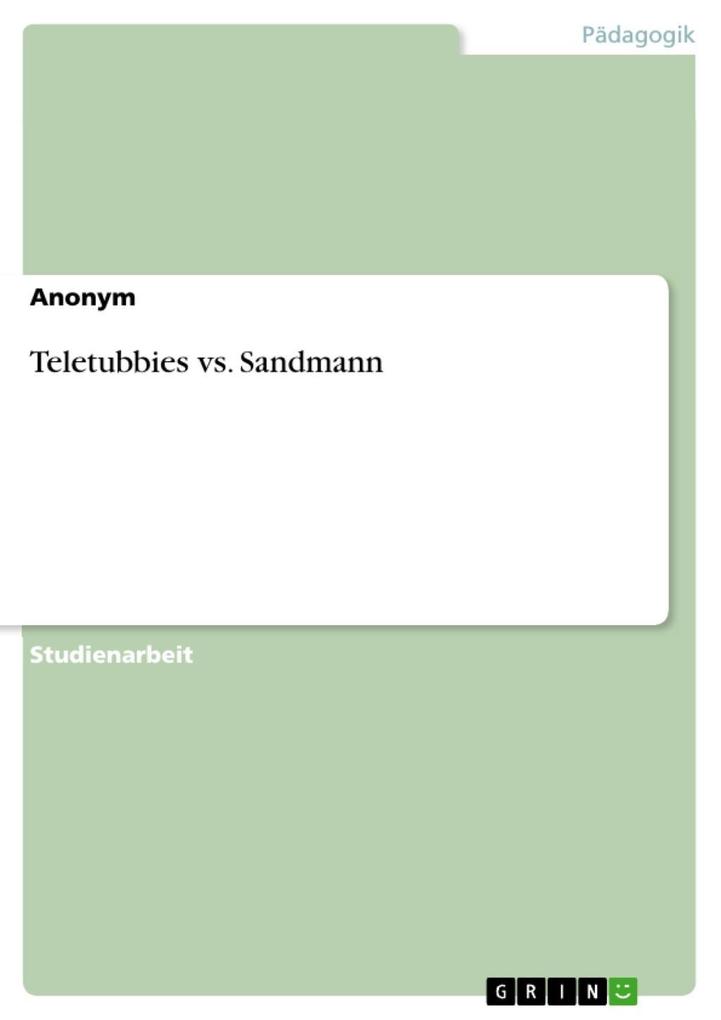 Teletubbies vs. Sandmann