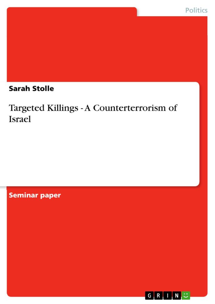 Targeted Killings - A Counterterrorism of Israel - Sarah Stolle