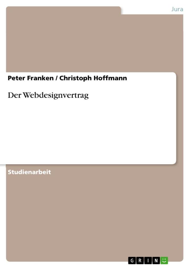 Der Webdesignvertrag - Peter Franken/ Christoph Hoffmann