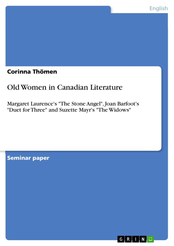 Old Women in Canadian Literature - Corinna Thömen