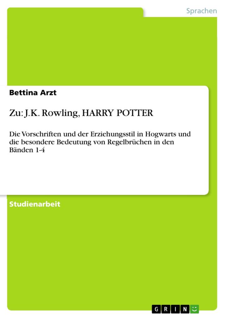 Zu: J.K. Rowling HARRY POTTER - Bettina Arzt