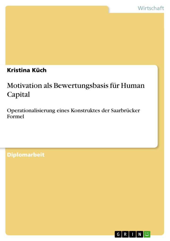 Motivation als Bewertungsbasis für Human Capital als eBook von Kristina Küch - GRIN Verlag