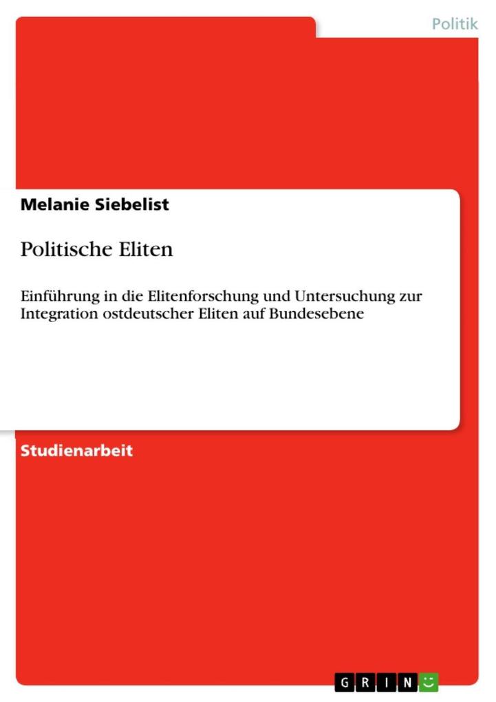 Politische Eliten - Melanie Siebelist