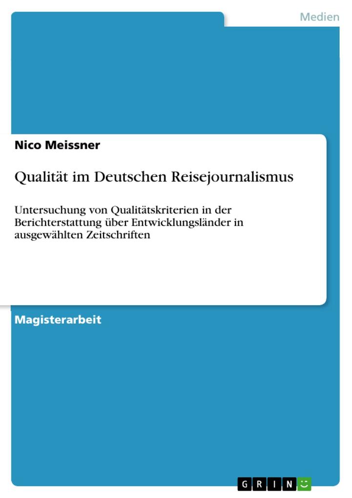 Qualität im Deutschen Reisejournalismus - Nico Meissner