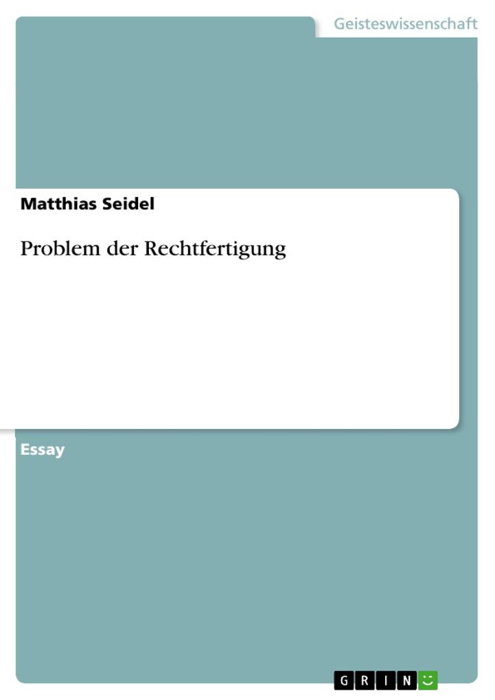 Problem der Rechtfertigung - Matthias Seidel