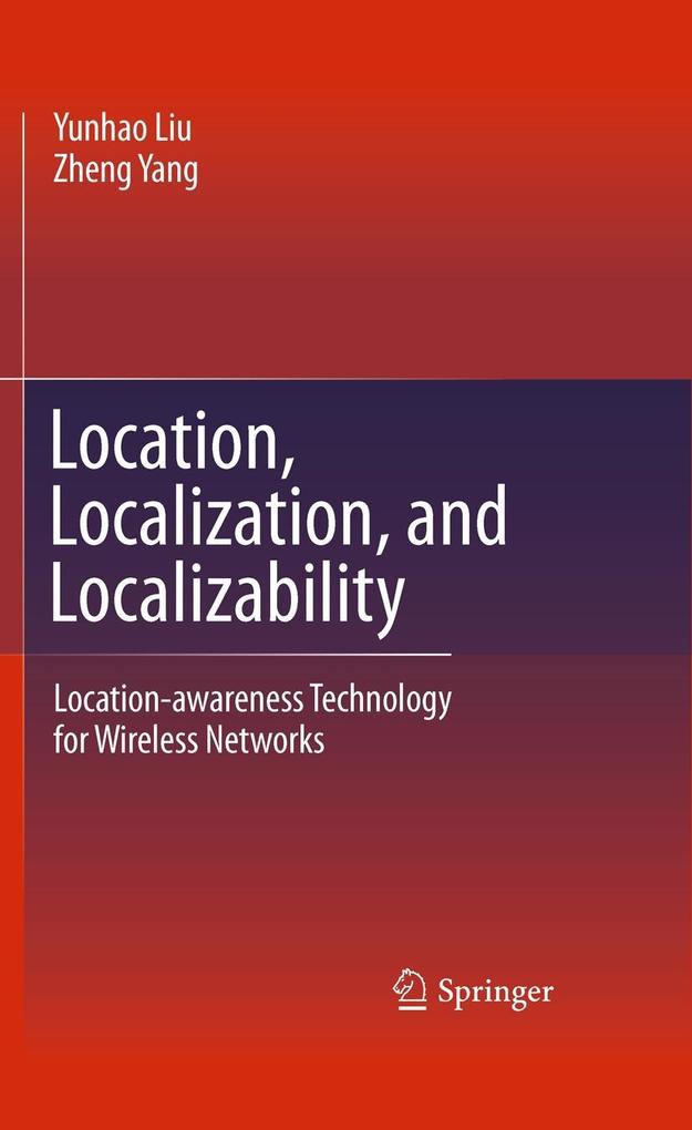 Location Localization and Localizability - Yunhao Liu/ Zheng Yang