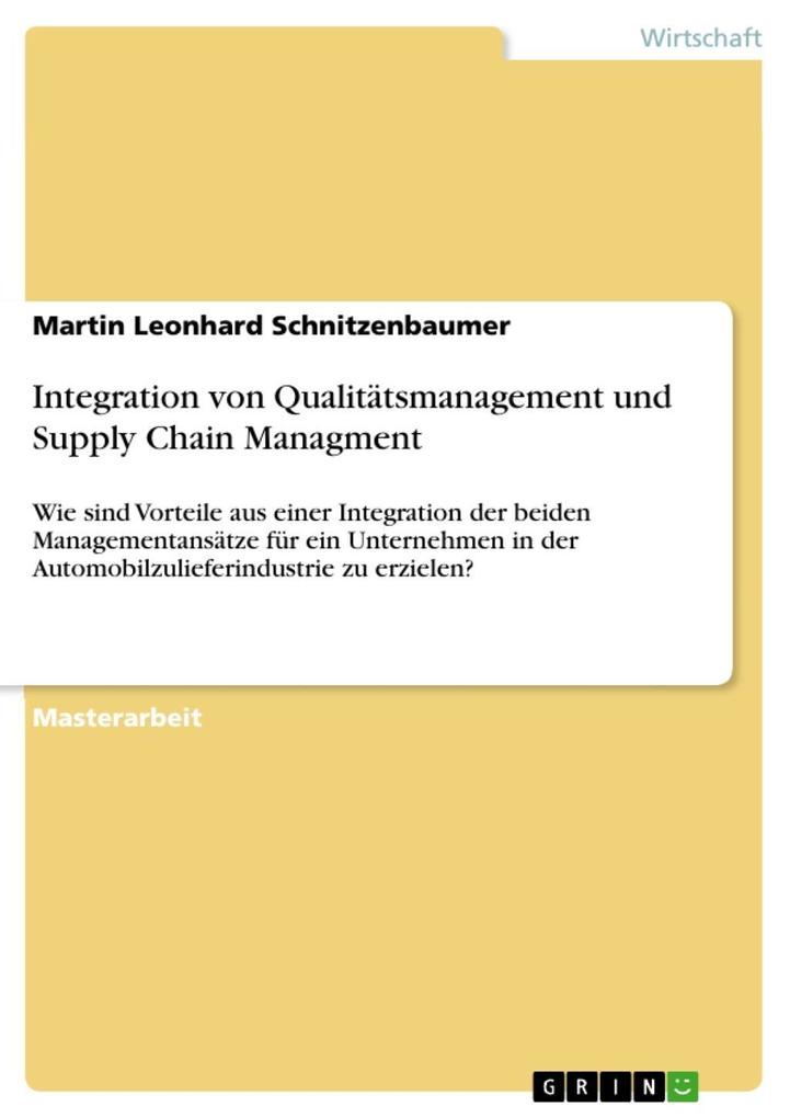 Integration von Qualitätsmanagement und Supply Chain Managment