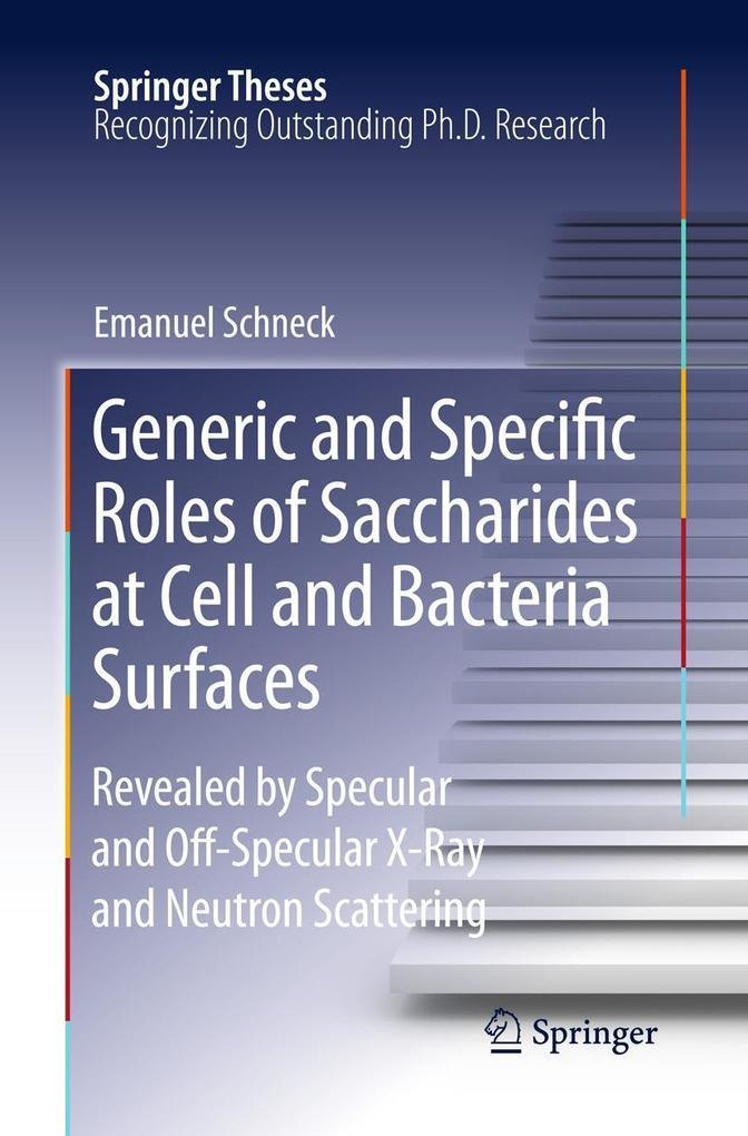 Generic and Specific Roles of Saccharides at Cell and Bacteria Surfaces - Emanuel Schneck