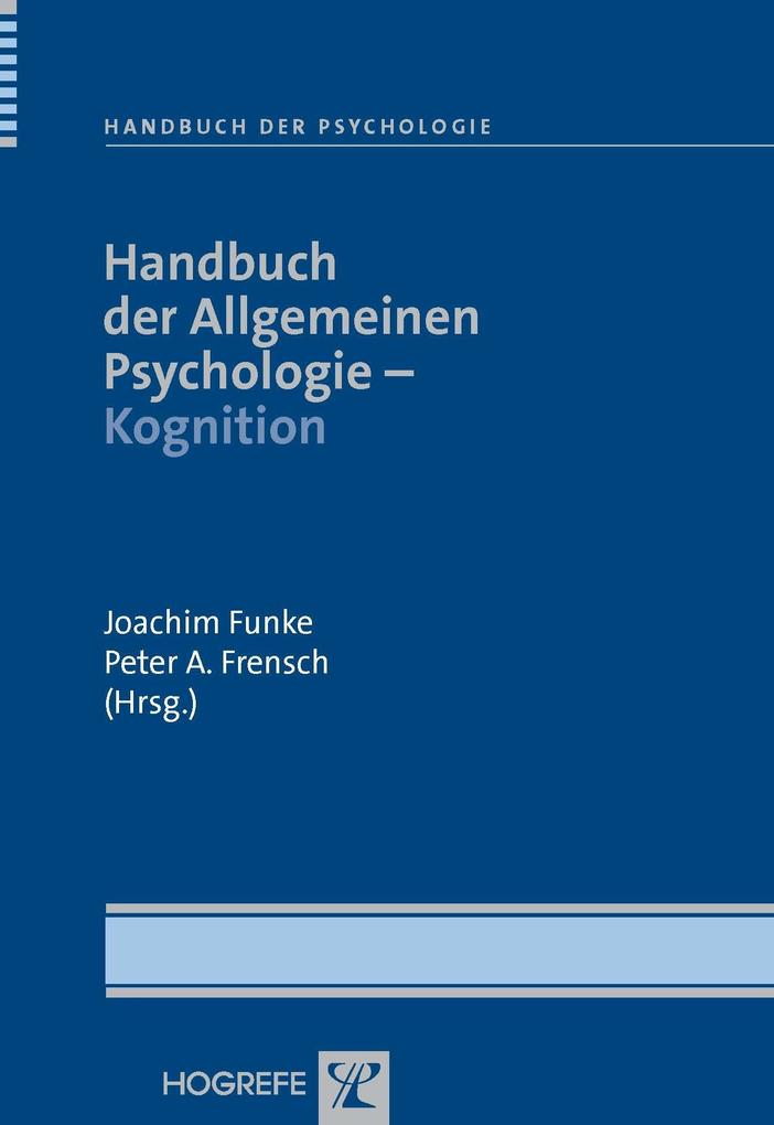 Handbuch der Allgemeinen Psychologie - Kognition