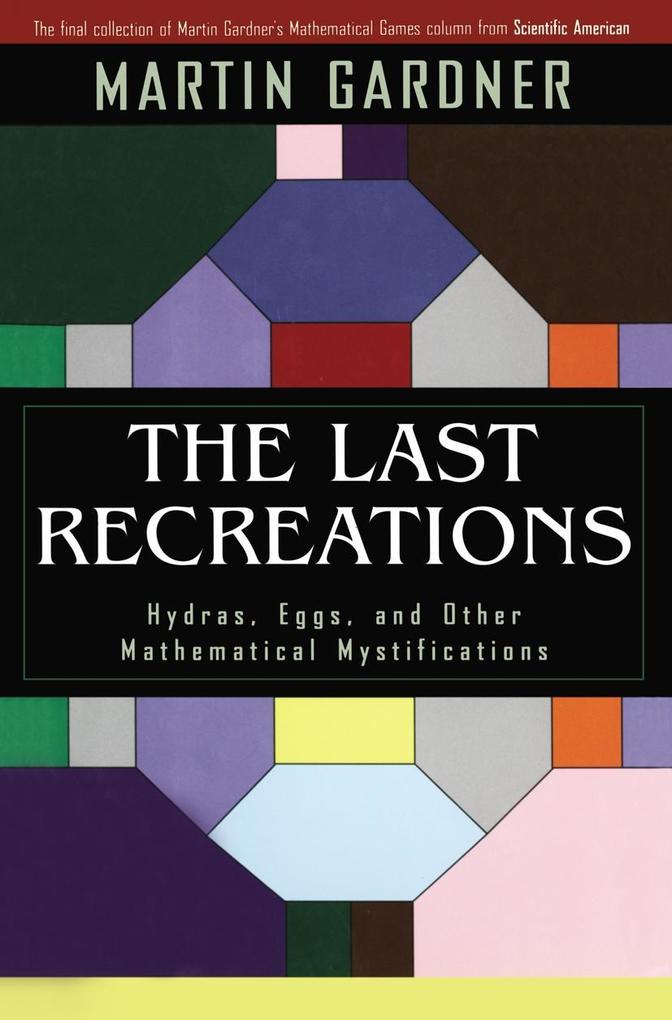 The Last Recreations - Martin Gardner