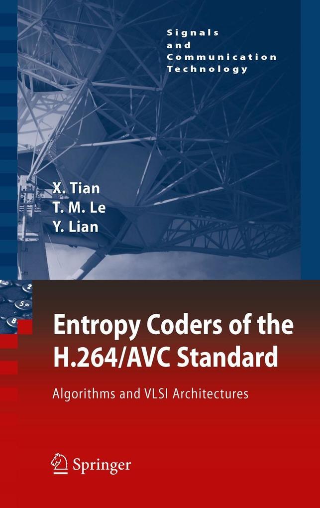 Entropy Coders of the H.264/AVC Standard - Xiaohua Tian/ Thinh M. Le/ Yong Lian