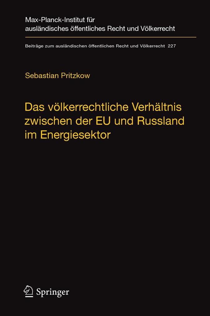 Das völkerrechtliche Verhältnis zwischen der EU und Russland im Energiesektor - Sebastian Pritzkow