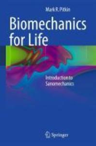 Biomechanics for Life - Mark R. Pitkin