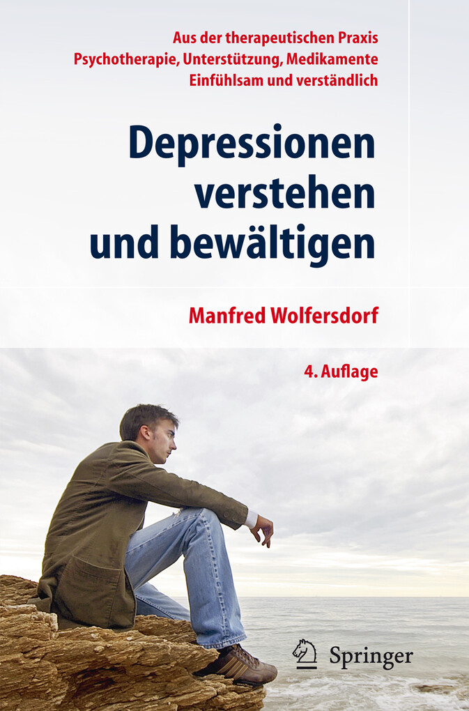 Depressionen verstehen und bewältigen - Manfred Wolfersdorf