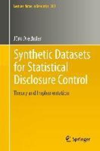 Synthetic Datasets for Statistical Disclosure Control - Jörg Drechsler