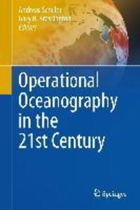 Operational Oceanography in the 21st Century