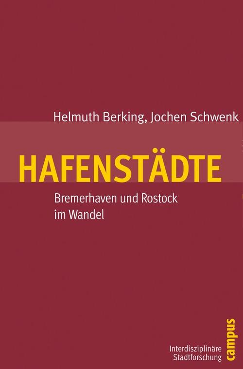 Hafenstädte - Jochen Schwenk/ Helmuth Berking