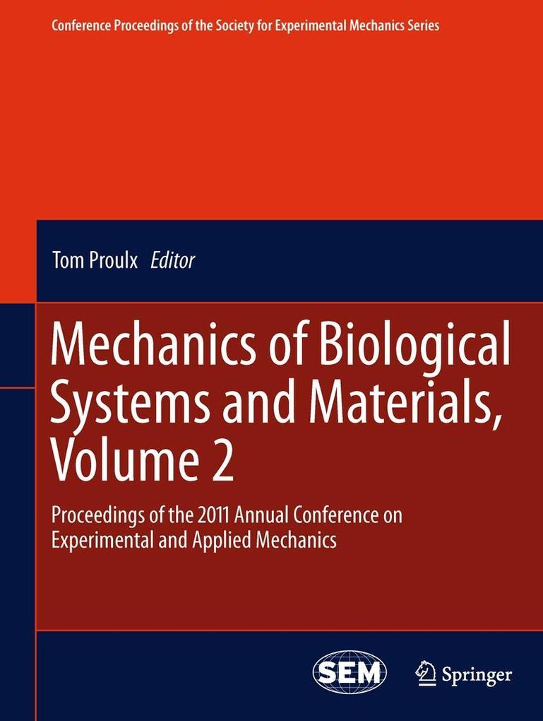 Mechanics of Biological Systems and Materials Volume 2