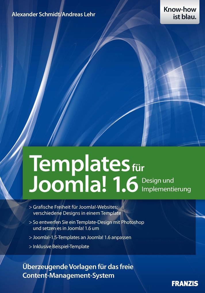 Templates für Joomla 1.6 - Alexander Schmidt/ Andreas Lehr